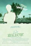 2005 Brick Movie Film Cinema Poster Art Advance Teaser Theatrical