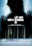2008 Let the Right One In Låt den rätte komma lat ratte Movie Film Cinema Poster Art Advance Teaser Theatrical